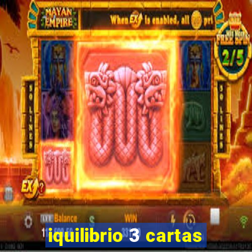 iquilibrio 3 cartas